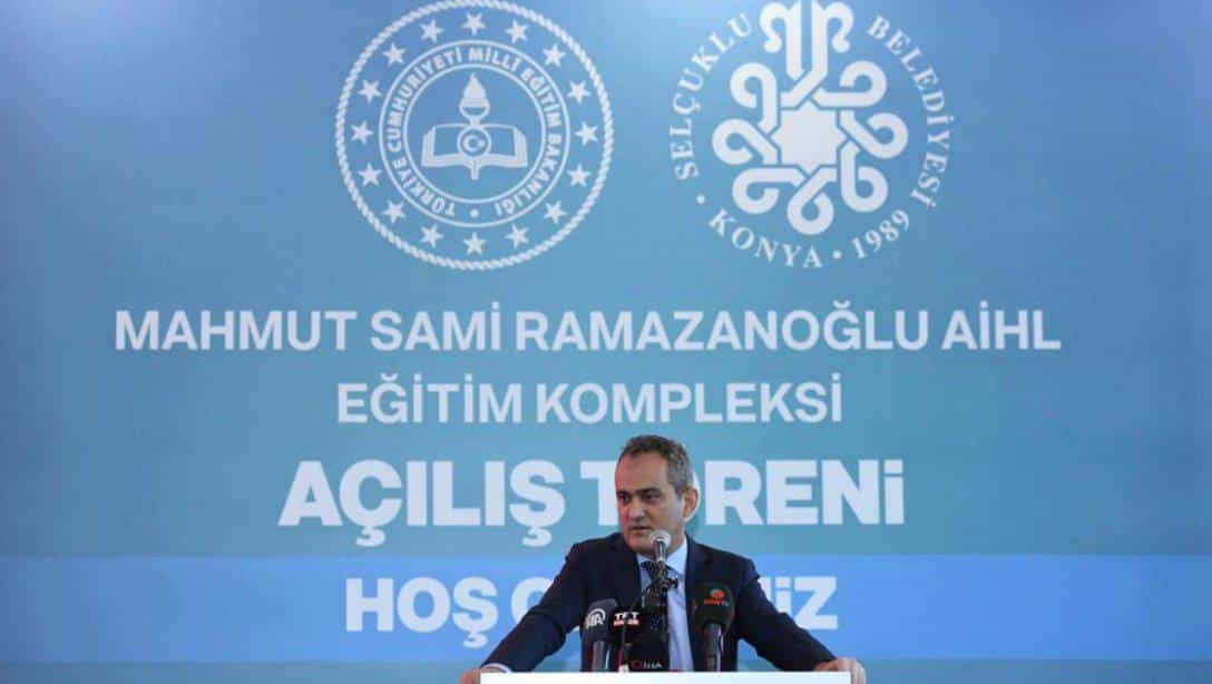 Milli Eğitim Bakanımız Mahmut Özer, Konya'da Mahmut Sami Ramazanoğlu Anadolu İmam Hatip Lisesi Eğitim Kompleksi'nin Açılışını Yaptı