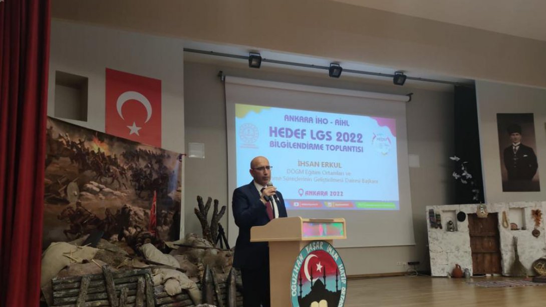 Ankara İli İmam Hatip Okulları Hedef LGS Bilgilendirme ve Değerlendirme Toplantısı Yapıldı