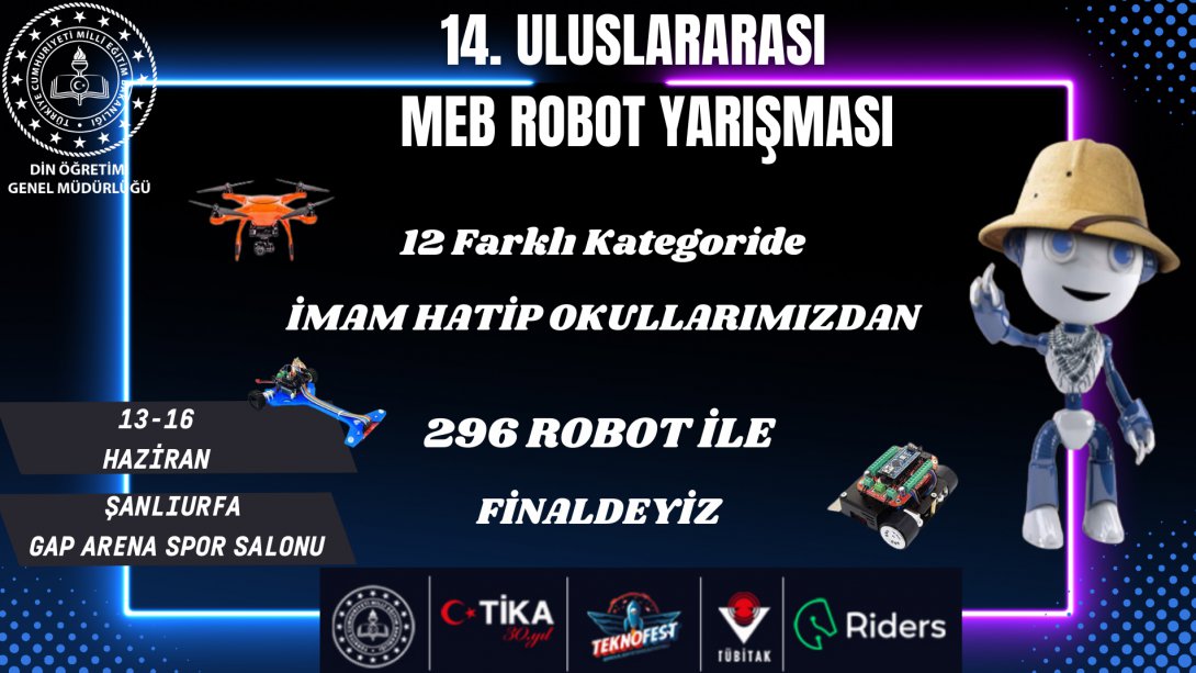 MEB Robot Yarışması'nda 296 Takım ile Finaldeyiz
