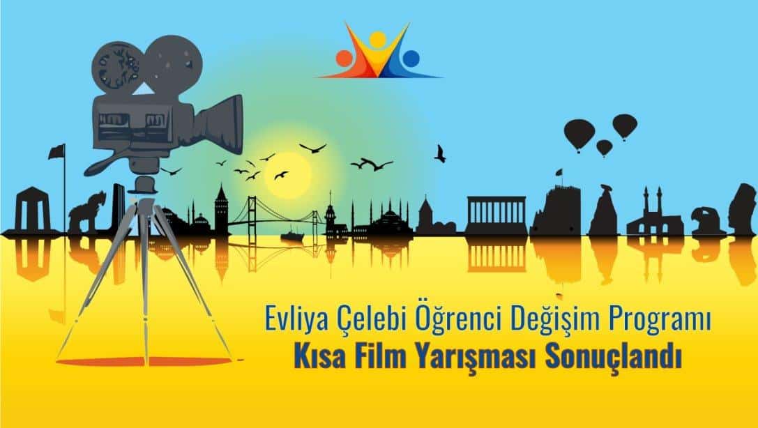 Evliya Çelebi Öğrenci Değişim Projesi 2024 Yılı Kısa Film Yarışması Sonuçlandı